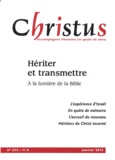 Rémi de Maindreville - Christus N° 233, Janvier 2012 : Hériter et transmettre - A la lumière de la Bible.
