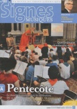 Michel Wackenheim - Signes musiques N° 122 mars-avril 20 : Pentecôte - Le chant et la musique dans les célébrations du 15 mai 2011 au 10 juillet 2011.