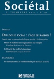 Jean-Marc Daniel - Sociétal N° 79, 1er trimestre : Dialogue social : l'âge de raison ?.