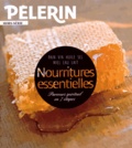 Dominique Lang - Pèlerin Hors-série : Nourritures essentielles - Parcours spirituel en 7 étapes.