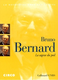Bruno Bernard - La sagesse du poil. 1 DVD