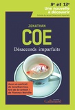 Jonathan Coe - 9e et 13e - Une nouvelle à découvrir, Extraite du recueil Désaccords imparfaits, Avec un portrait de Jonathan Coe tiré de So british ! de Florence Noiville.