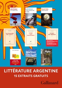 Julio Cortázar et Ricardo Piglia - Extraits gratuits - Littérature argentine Gallimard.