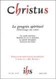 Claude Flipo et  Collectif - Christus N° 199 Juillet 2003 : Le progrès spirituel - Pèlerinage du coeur.