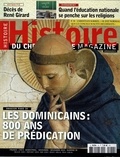 Jean-Yves Riou - Histoire du christianisme N° 78, Novembre-décembre 2015 : Les dominicains : 800 ans de prédication.