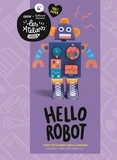  Collectif - Hello robots - 3 Paper Toys de robots rigolos à fabriquer.