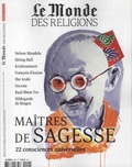Michel Sfeir - Le Monde des religions Hors-série N° 29, décembre 2017 : Maîtres de sagesse - 22 consciences universelles.