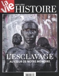 Chantal Cabé - La Vie Hors-série Histoire, mars 2021 : L'esclavage - Au coeur de notre mémoire.