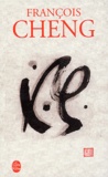 François Cheng - Coffret François Cheng deux volumes : Le Dit de Tianyi, L'éternité n'est pas de trop.