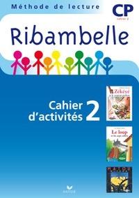 Jean-Pierre Demeulemeester et Monique Géniquet - Méthode de lecture CP Ribambelle série bleue - Pack en 2 volumes : Cahier d'activités 2 + livret d'entraînement à la lecture 2.