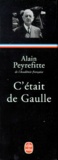 Alain Peyrefitte - C'Etait De Gaulle, Coffret 2 Volumes.