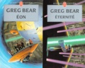 Greg Bear - Greg Bear Coffret 2 Volumes : Volume 1, Eon. Volume 2, Eternite.