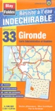  Blay-Foldex - Gironde Carte Administrative et Routière - 1/180 000.