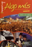 Reynald Montaigu - Espagnol Tle Algo más B1/B2. 1 DVD