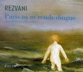 Serge Rezvani - Paris tu m'rends dingue !. 1 CD audio