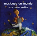 Jean-François Alexandre - Musiques du monde pour petites oreilles. 1 CD audio