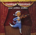 Jean-François Alexandre - Musique classique pour petites oreilles. 1 CD audio