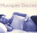  Naïve - Musiques Douces - Un recueil de musiques douces pour les futures mamans et leurs bébés.