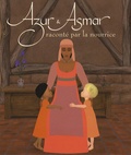 Michel Ocelot - Azur et Asmar. 1 CD audio