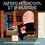  Jade Editions - Alfred Hitchcock & la musique. 1 CD audio