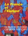 Jean-Baptiste Duroselle et Edgar Morin - Cahiers français N° 244, Janvier-févr : La France et l'Europe.