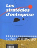 Jean-Yves Capul et  Collectif - Les Strategies D'Entreprise.