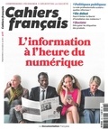 Vincent Troger et Chloé Rébillard - Cahiers français N° 406, octobre 2018 : L'information à l'heure numérique.