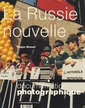Roger Brunet - La Documentation photographique N° 7025, Octobre 199 : La Russie nouvelle.