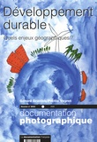 Yvette Veyret et Gérard Granier - La Documentation photographique N° 8053, 2006 : Développement durable - Quels enjeux géographiques ?.