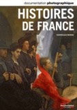 Dominique Borne - La Documentation photographique N° 8083, Septembre-o : Histoires de France.