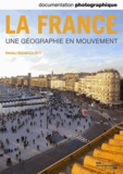 Magali Reghezza-Zitt - La Documentation photographique 8096 novembre-décembre 2013 : La France, une géographie en mouvement.
