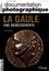 Jean-Louis Brunaux - La Documentation photographique N° 8105, mai/juin 2015 : La Gaule, une redécouverte.