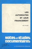 Alain Fayard - Les autoroutes et leur financement.
