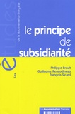Philippe Brault et Guillaume Renaudineau - Le principe de subsidiarité.