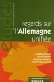 Adelheid Hege et Adolf Kimmel - Regards sur l'Allemagne unifiée.