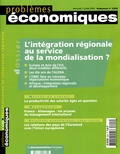Patrice Merlot et Markus Gabel - Problèmes économiques N° 2855, Mercredi 7 : L'intégration régionale au service de la mondialisation ?.