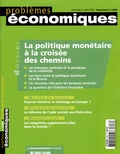 Jean-Stéphane Mésonnier et Ben-S Bernanke - Problèmes économiques N° 2.856 - 21 Juille : La politique monétaire à la croisée des chemins.