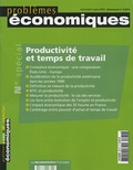 Robert-J Gordon et Gilbert Cette - Problèmes économiques N° 2870, mercredi 2 : Productivité et temps de travail.