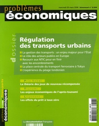 Yves Crozet et Jean-Baptiste de Prémare - Problèmes économiques N° 2896 : Régulation des transports urbains.