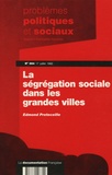 Edmond Peteceille - Problèmes politiques et sociaux N° 684, juillet 1992 : La ségrégation sociale dans les grandes villes.
