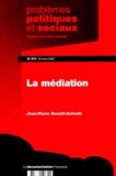 Jean-Pierre Bonafé-Schmitt - Problemes Politiques Et Sociaux N° 872 - 29 Mars 2002 : La Mediation.
