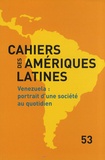Sandrine Revet - Cahiers des Amériques latines N° 53/2006/3 : Venezuela : portrait d'une société au quotidien.