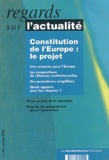 Jacqueline Dutheil de La Rochère et Emmanuel Glaser - Regards sur l'actualité N° 294 Octobre 2003 : Constitution de l'Europe : le projet.