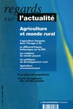 Bruno Vindel et Yves Petit - Regards sur l'actualité N° 315, Novembre 200 : Agriculture et monde rural.