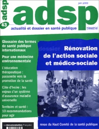 Maxence Cormier et Francis Giraud - ADSP N° 43 Juin 2003 : Rénovation de l'action sociale et médico-sociale.