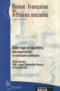 Françoise Leclerc - Revue française des affaires sociales N° 2, Avril-Juin 200 : Sans-logis et squatters, auto-organisation et mobilisation collective.