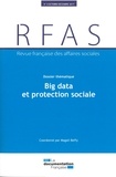  Ministère Affaires Sociales - Revue française des affaires sociales N° 4/2017 : Protection sociale et big data.