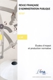  ENA - Revue française d'administration publique N° 149 : Etudes d'impact et production normative.