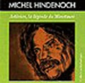 Michel Hindenoch - Astérios, la légende du Minotaure. 1 CD audio