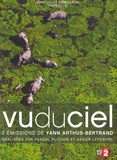 Yann Arthus-Bertrand - Vu du ciel - 2 DVD vidéo.